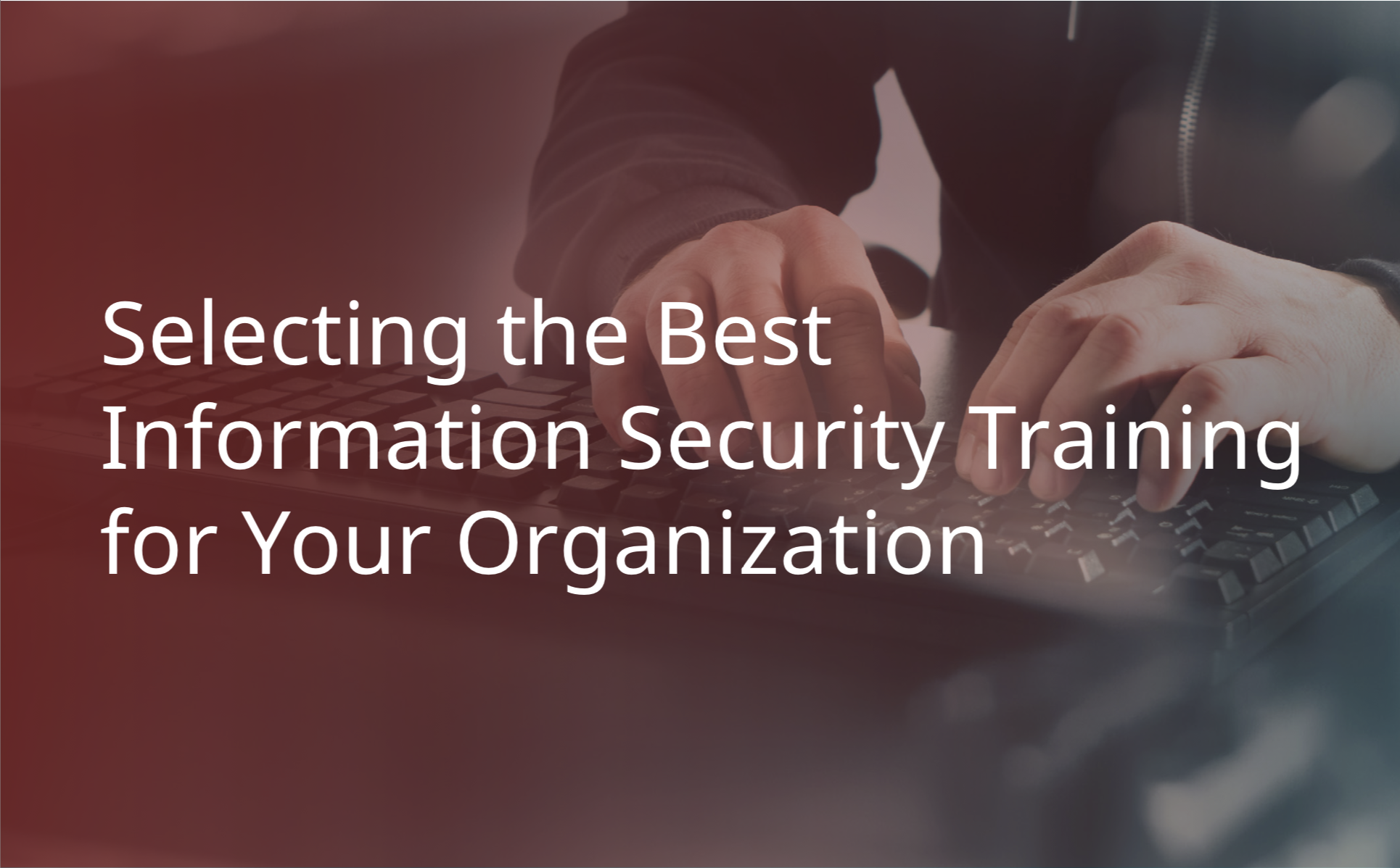 selecting-best-infosec-training selecting-best-infosec-training